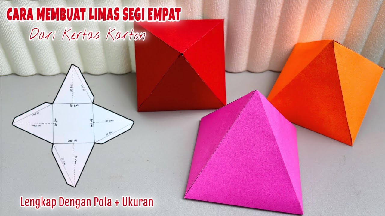 Cara Membuat Limas Segi Empat Dari Kertas Karton || Jaring Jaring Limas Segi Empat || Pola Limas