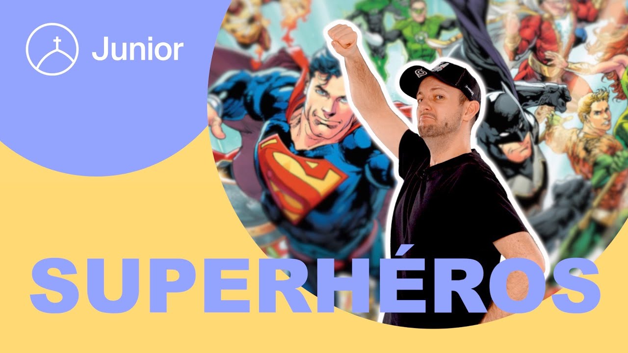 Superh&eacute;ros | la Chapelle Junior