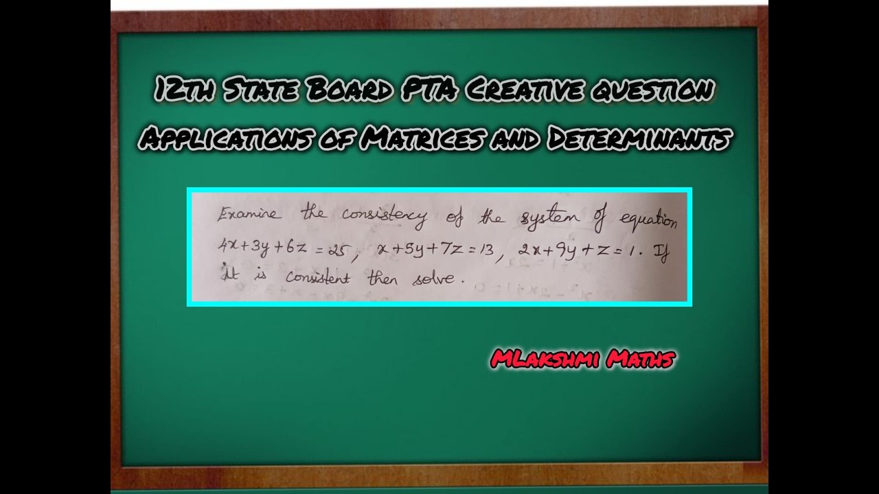 12th State Board Maths PTA Creative Applications of Matrices and Determinants