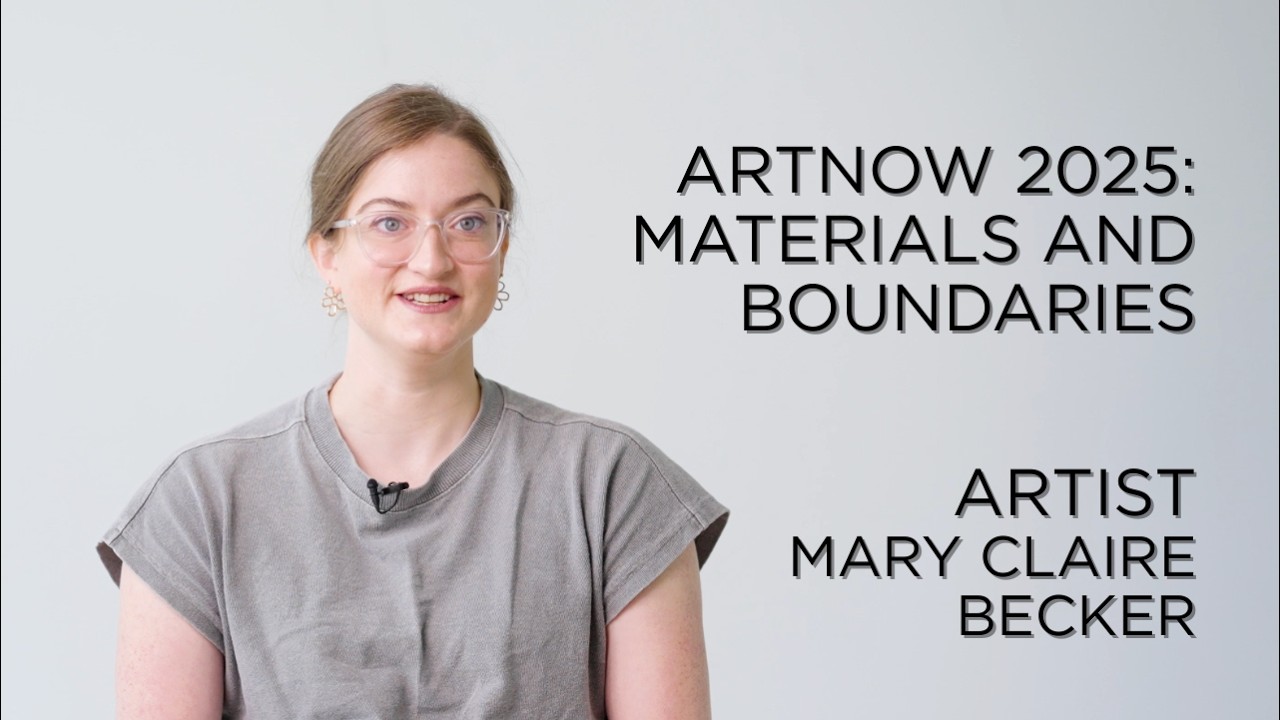ArtNow 2025 Artist Mary Claire Becker Interview