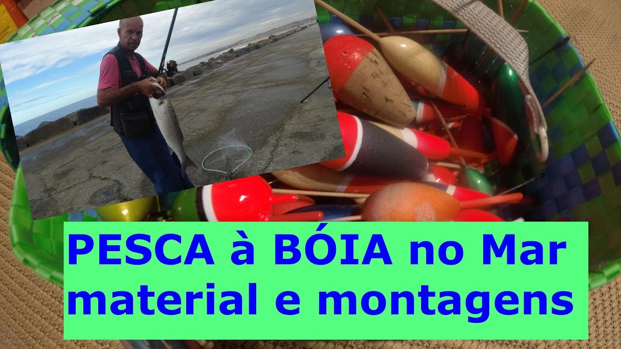 Pesca Boia Mar material e montagens