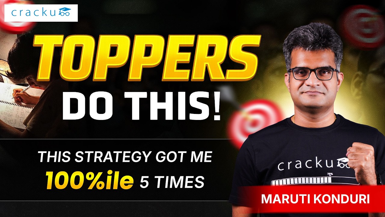 Toppers Do This....! This Strategy Got Me CAT 100%ile 5 Times By Maruti Sir