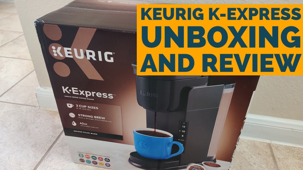 Keurig K-express coffee machine review unbox Finally Revealed