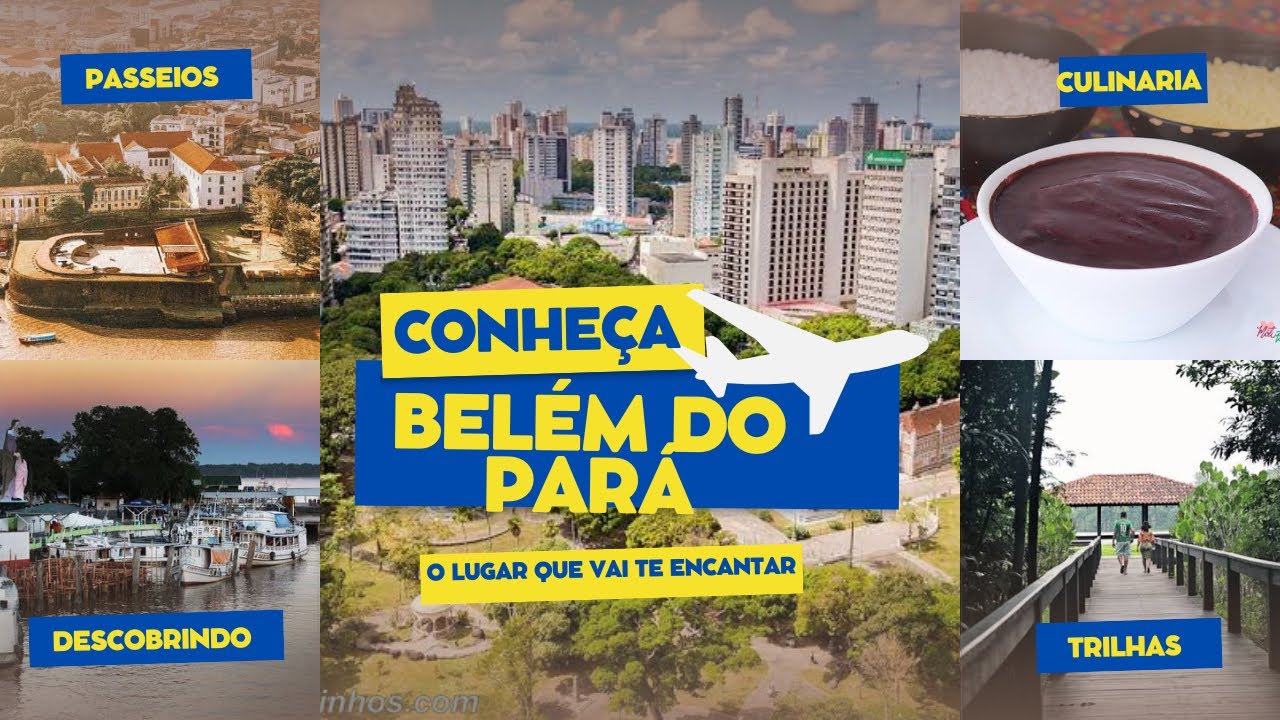 Conheça Belém do Pará: Descubra os Segredos, Sabores e Belezas da Cidade Amazônica!