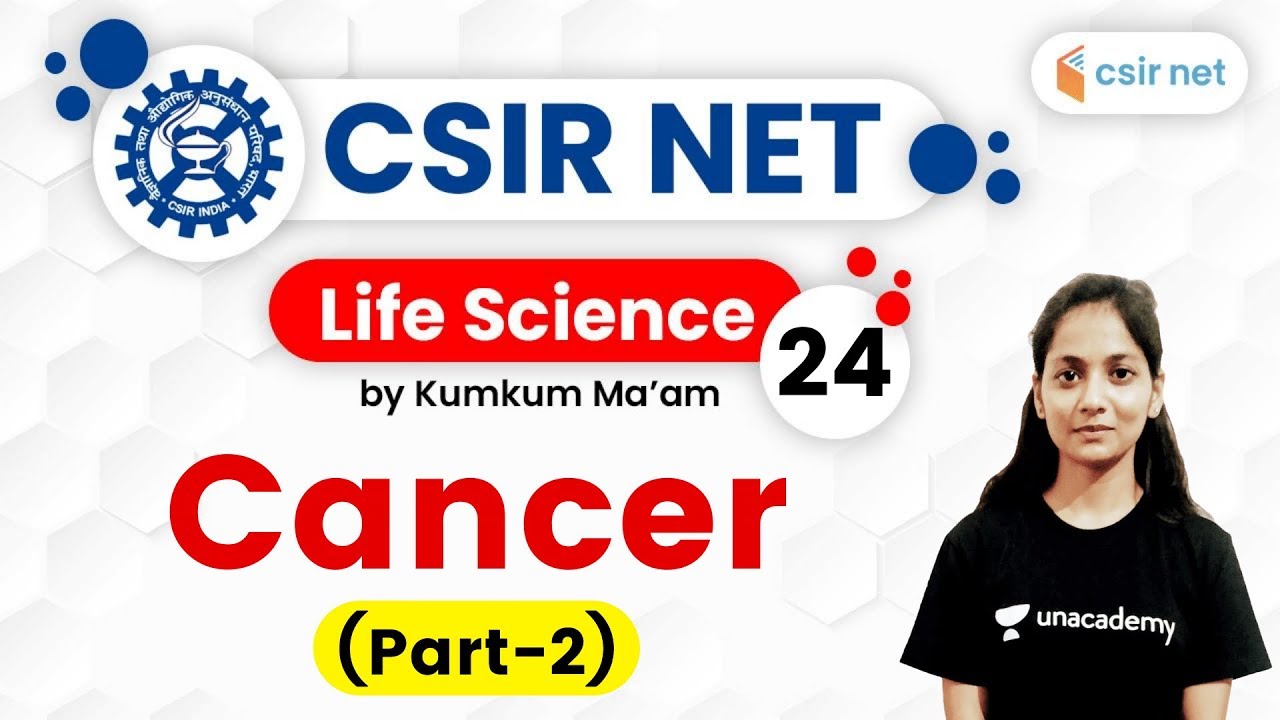 04:00 PM - CSIR UGC NET 2020 | Life Science by Kumkum Ma'am | Cancer (Part-2)