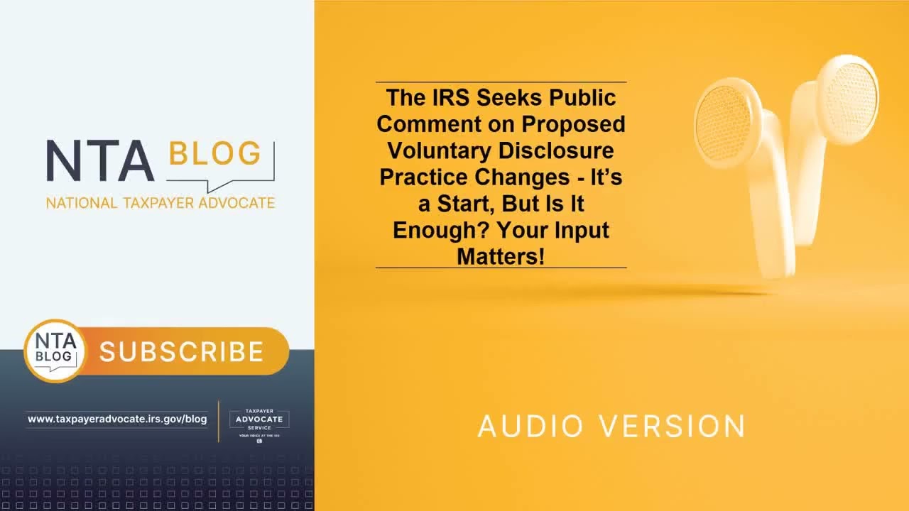 The IRS Seeks Public Comment on Proposed Voluntary Disclosure Practice Changes
