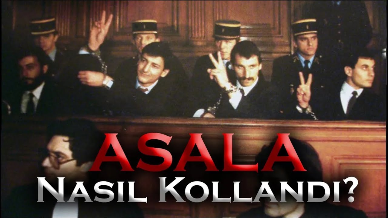 ASALA Nasıl Kollandı?