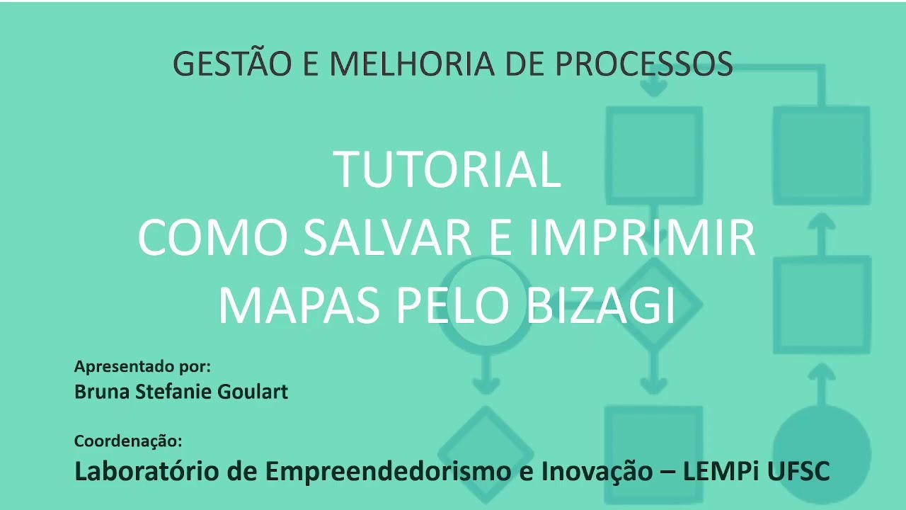 [TUTORIAL] Como salvar e imprimir mapeamentos do BIZAGI