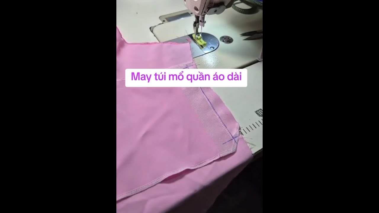May túi mổ quần áo dài.