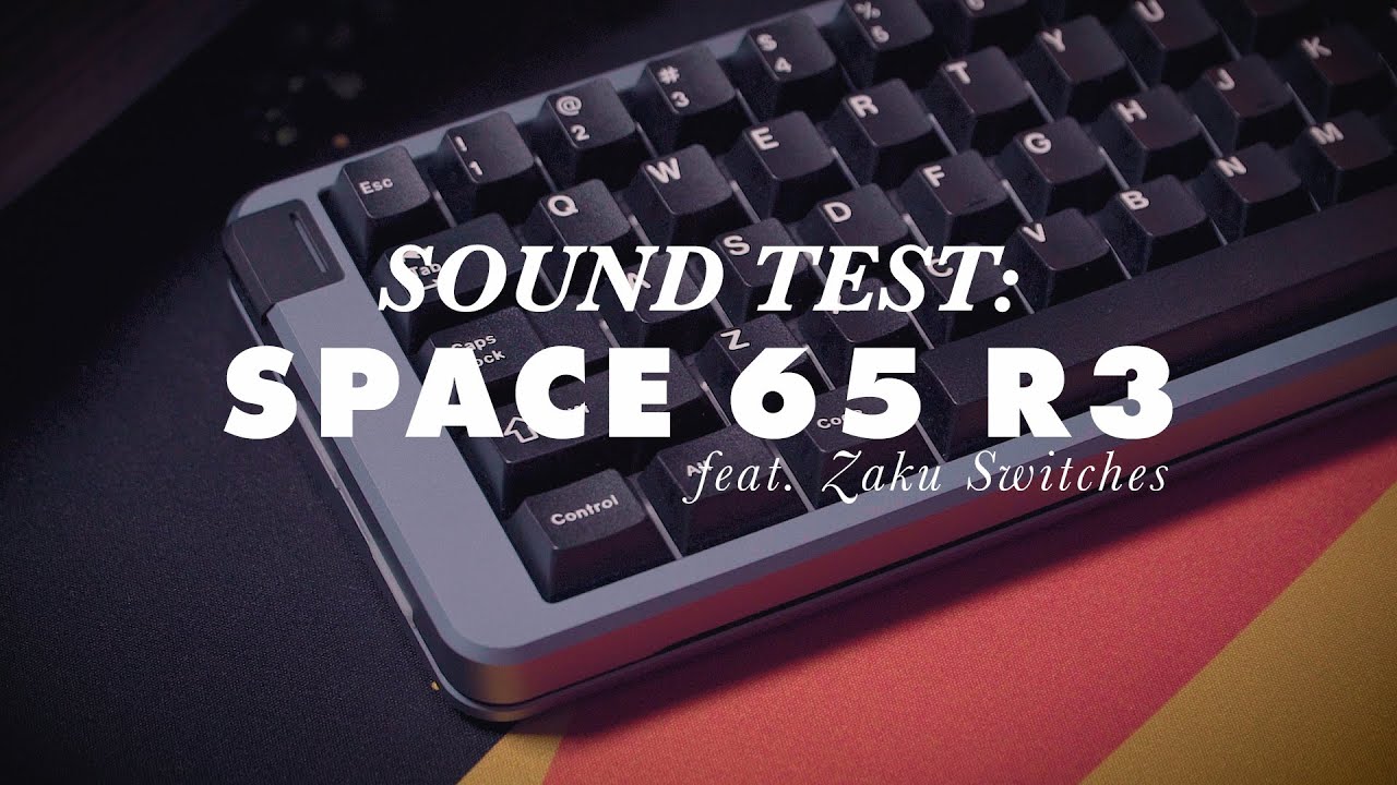 Zakus make keyboard go clack clack | Space65 R3