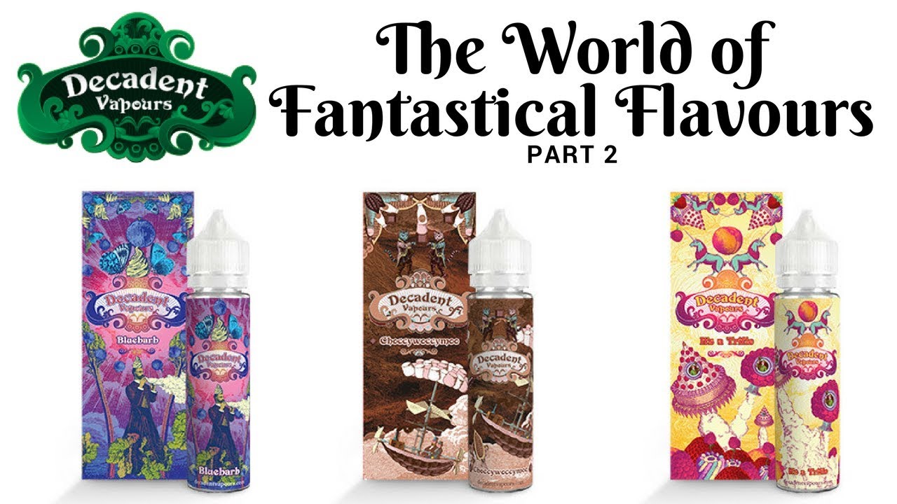 Decadent Vapours - Blubarb, Choccywoccywoo & It's A Trifle Review