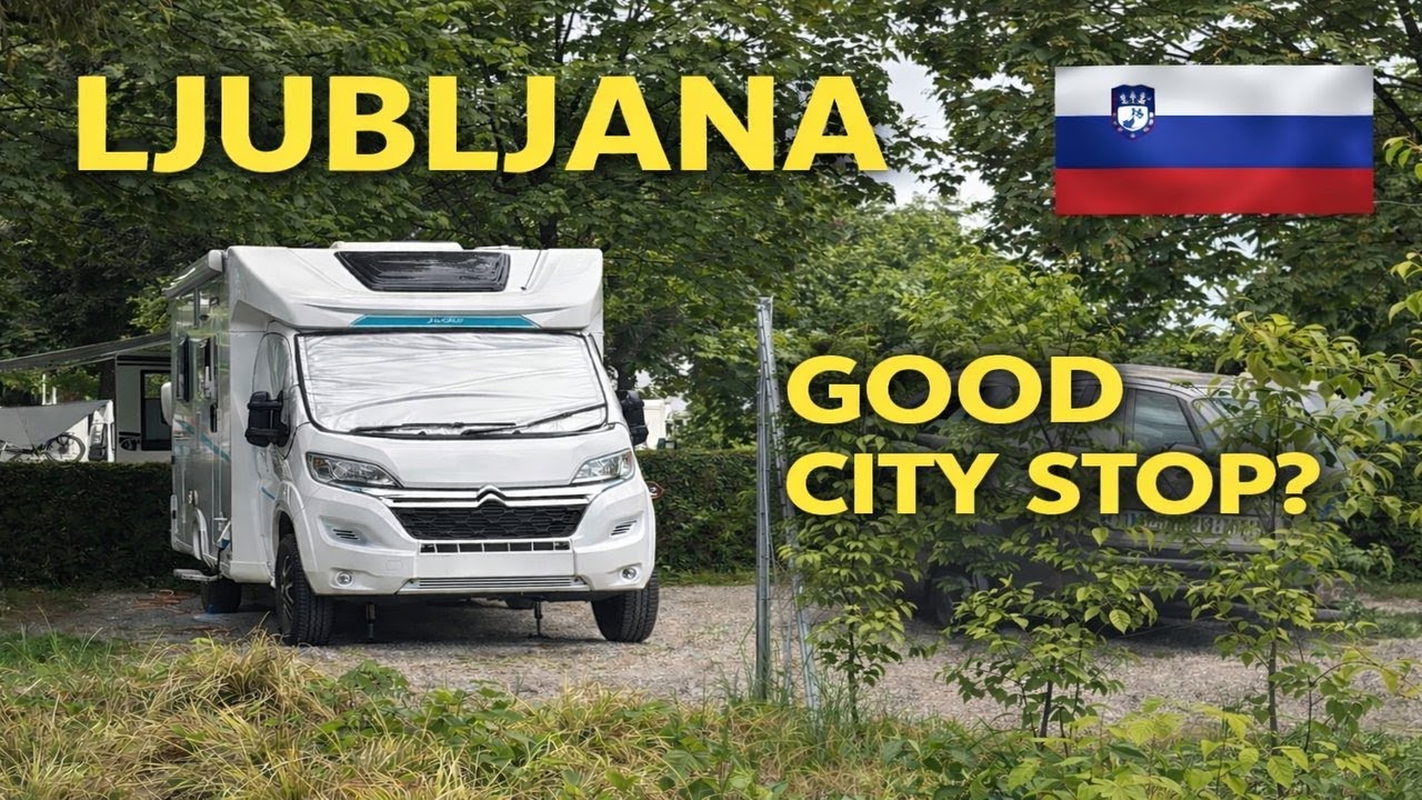 Motorhome Holiday to Europe 🇸🇮 | Ljubljana & Ljubljana Resort, Slovenia