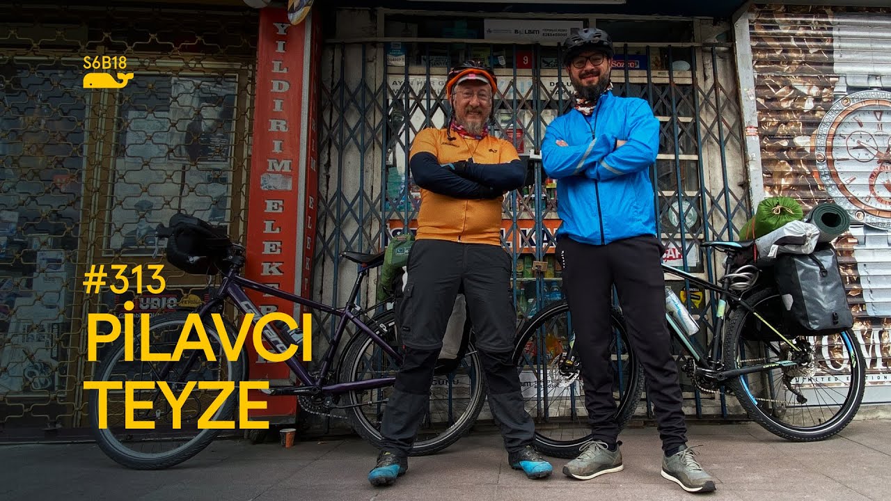 video313 | İstanbul Bodrum Bisiklet Turu / Pilavcı Teyze