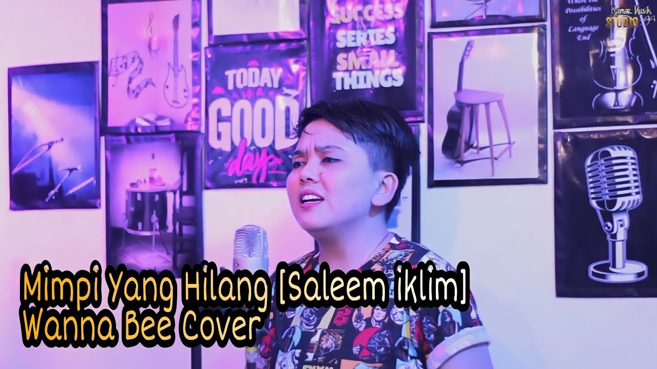 Wanna Bee - Mimpi Yang Hilang (cover) || Saleem Iklim || Wanna Annisyah Purba