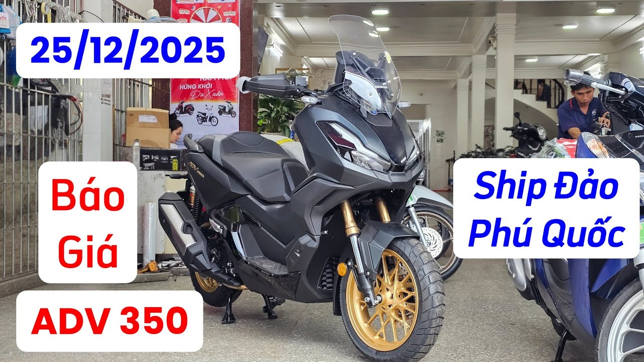 Báo giá ADV 350 2026 ngày 25/12 tại CH Mai Duyên. Khải Phạm #adv #adv350 #350 #2026 #adventure #xe 