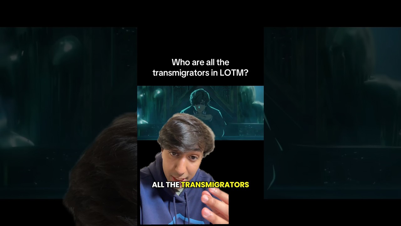 Who are all the transmigrators in LOTM? Lord of Mysteries. 