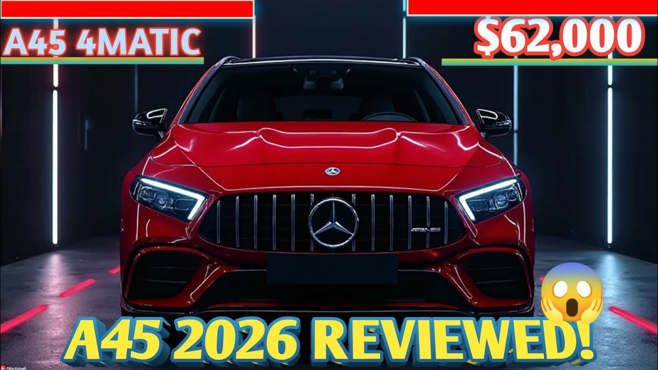 2026 Mercedes-AMG A45 4MATIC Review — Price, Interior, Exterior & Performance Fully Explained!😱