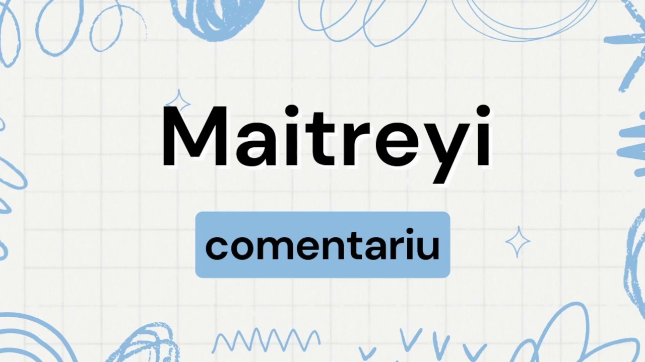 Maitreyi COMENTARIU