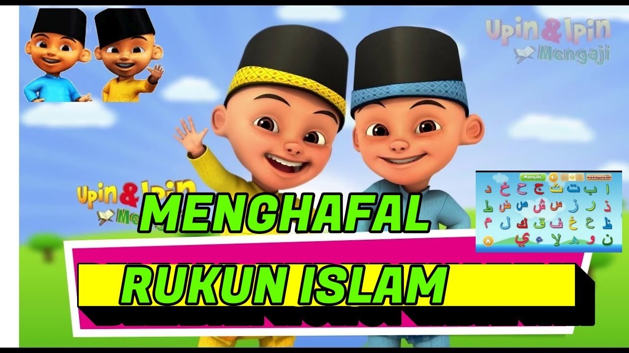 Anak Menghafal Rukun Islam | Dunia anak pintar