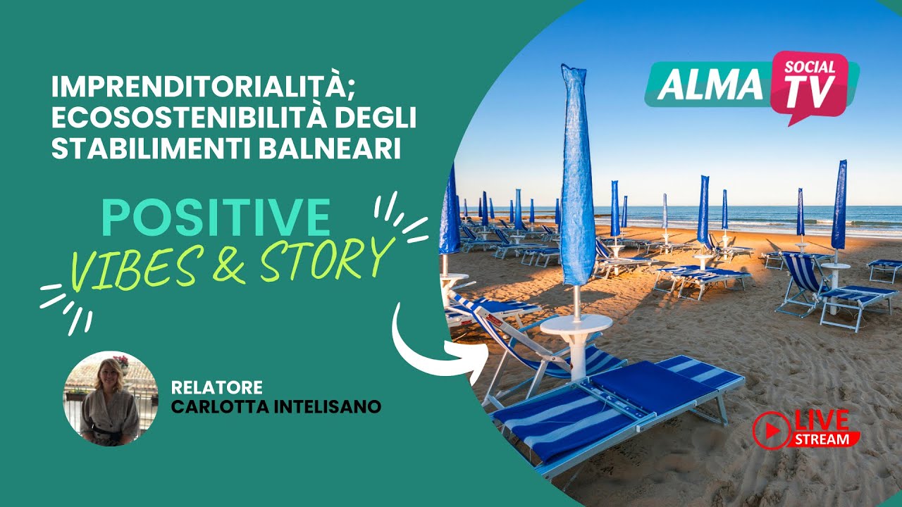Imprenditorialità: ecosostenibilità degli stabilimenti balneari