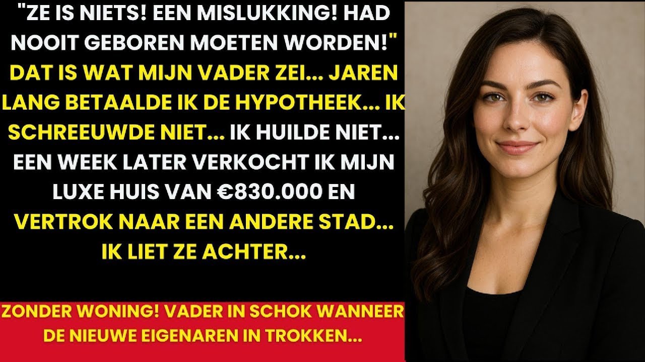 Mijn Vader Noemde Me Waardeloos – Dus Verkocht Ik Zijn Huis Van €830.000 En Liet Hem Achter