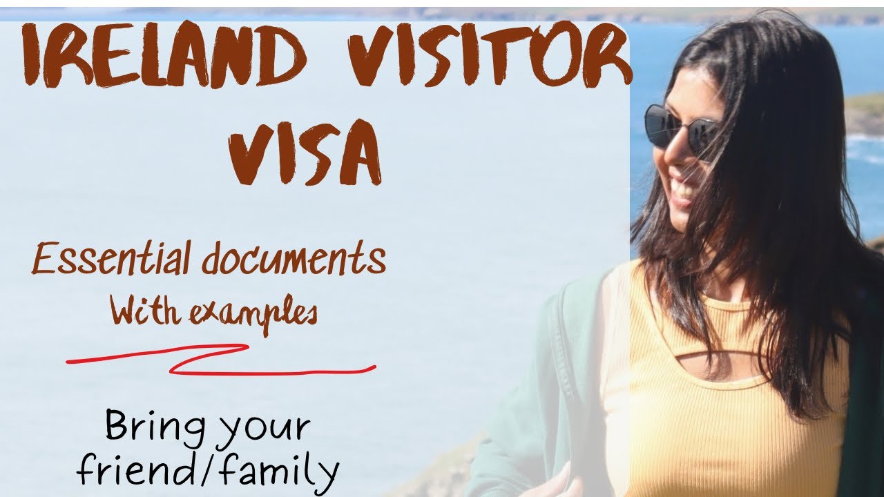 Ireland Sponsored Visa ::  Documents with Examples | Visit Visa/ Tourist visa