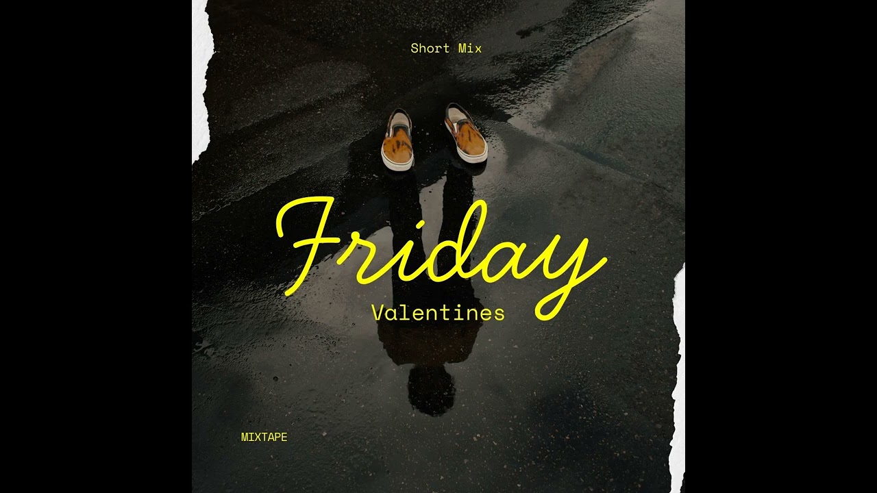 Friday Valentines Short Mix