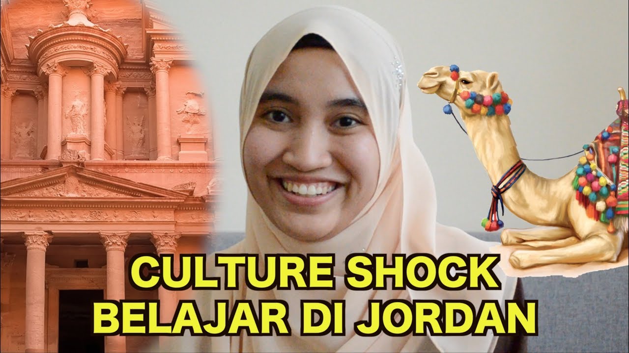 Culture Shock Belajar Di Jordan