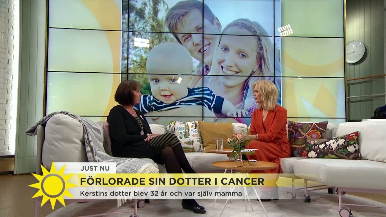 Kerstin förlorade sin dotter i cancer: 