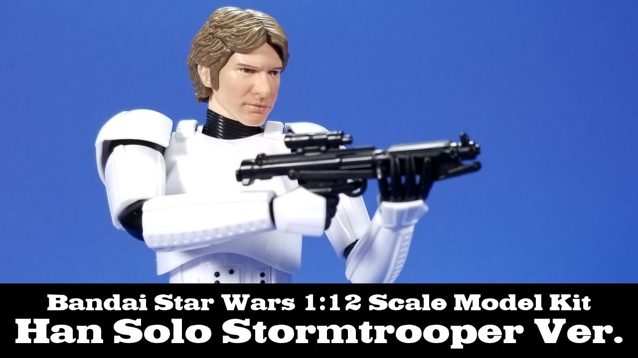 Сборка и обзор фигурки Хана Соло в облике штурмовика от Bandai Star Wars. Новая надежда.