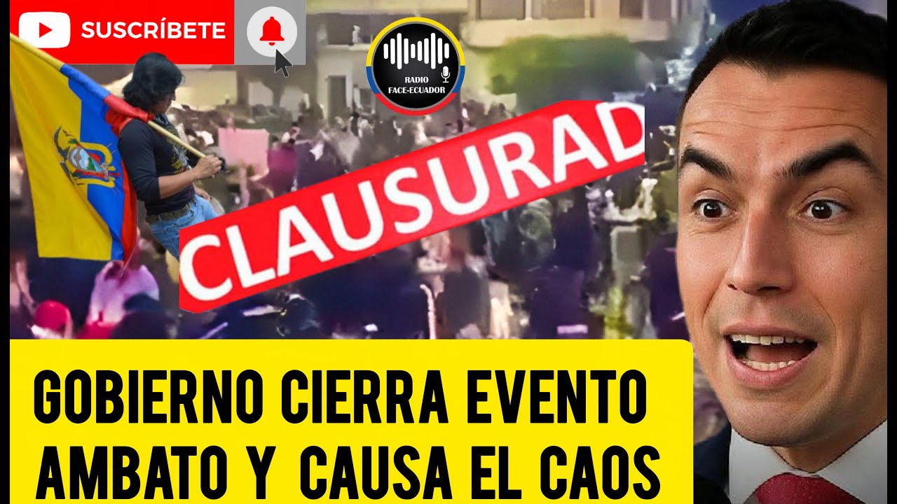 CAOS EN AMBATO GOBIERNO MANDAN INTENDENCIA CERRAR LAS FIESTAS EN MEDIA PRESENTACIÓN NOTICIAS ECUADOR