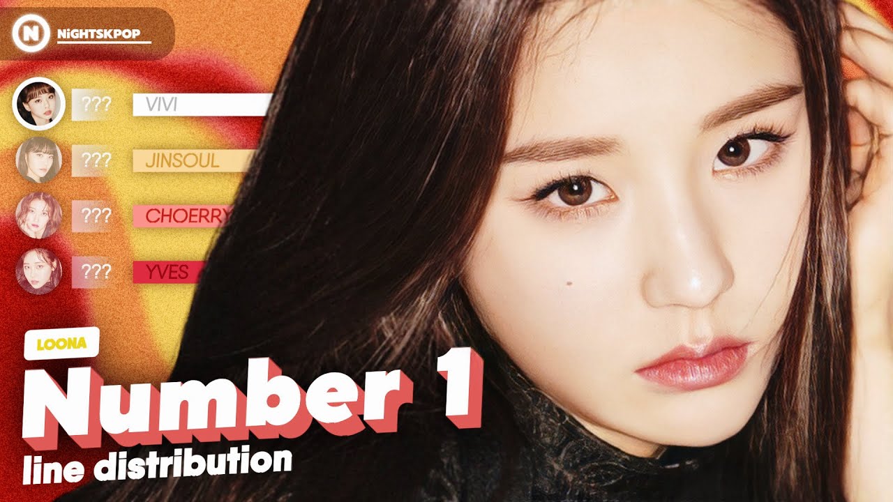 LOONA (이달의 소녀) - 'Number 1' // Line Distribution