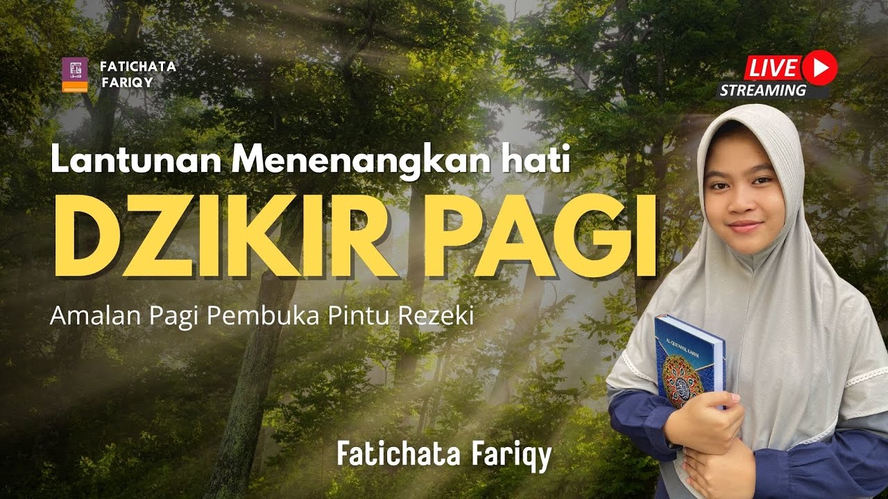 Live Streaming | Murottal Dzikir Pagi | Beningkan Hati Sejak Fajar | Lantunan Ayat Suci Al-Qur'an