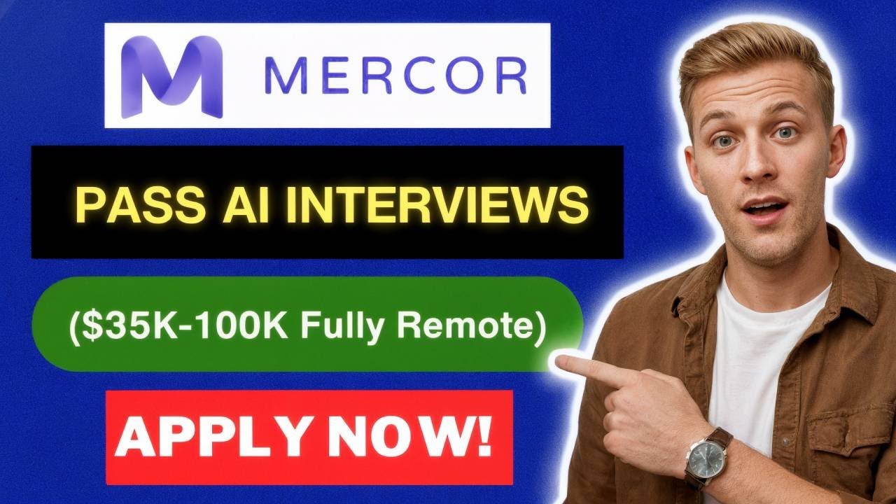 Mercor AI Interview: How to Pass the AI Interviewer & Land Remote Jobs | $35K-100K Fully Remote