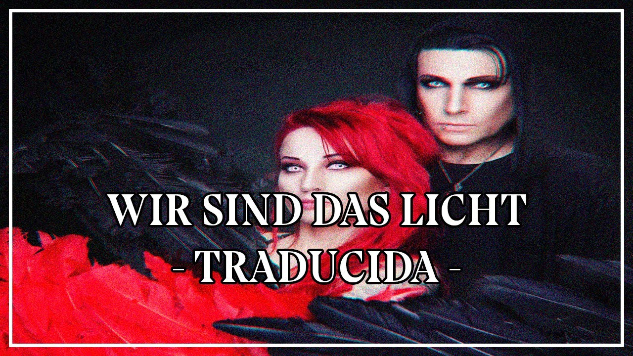 Blutengel - Wir Sind Das Licht //TRADUCIDA//
