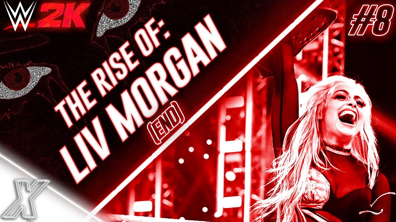 WWE 2K: Rise of Liv Morgan #8 - 