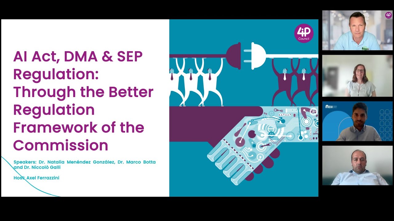 AI Act, DMA & SEP Regulation: Through the Better Regulation Framework of the Commission