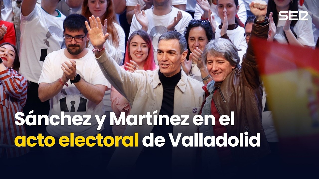 🔴 DIRECTO | Pedro Sánchez y Carlos Martínez en el acto electoral de Valladolid (13/03/2026)