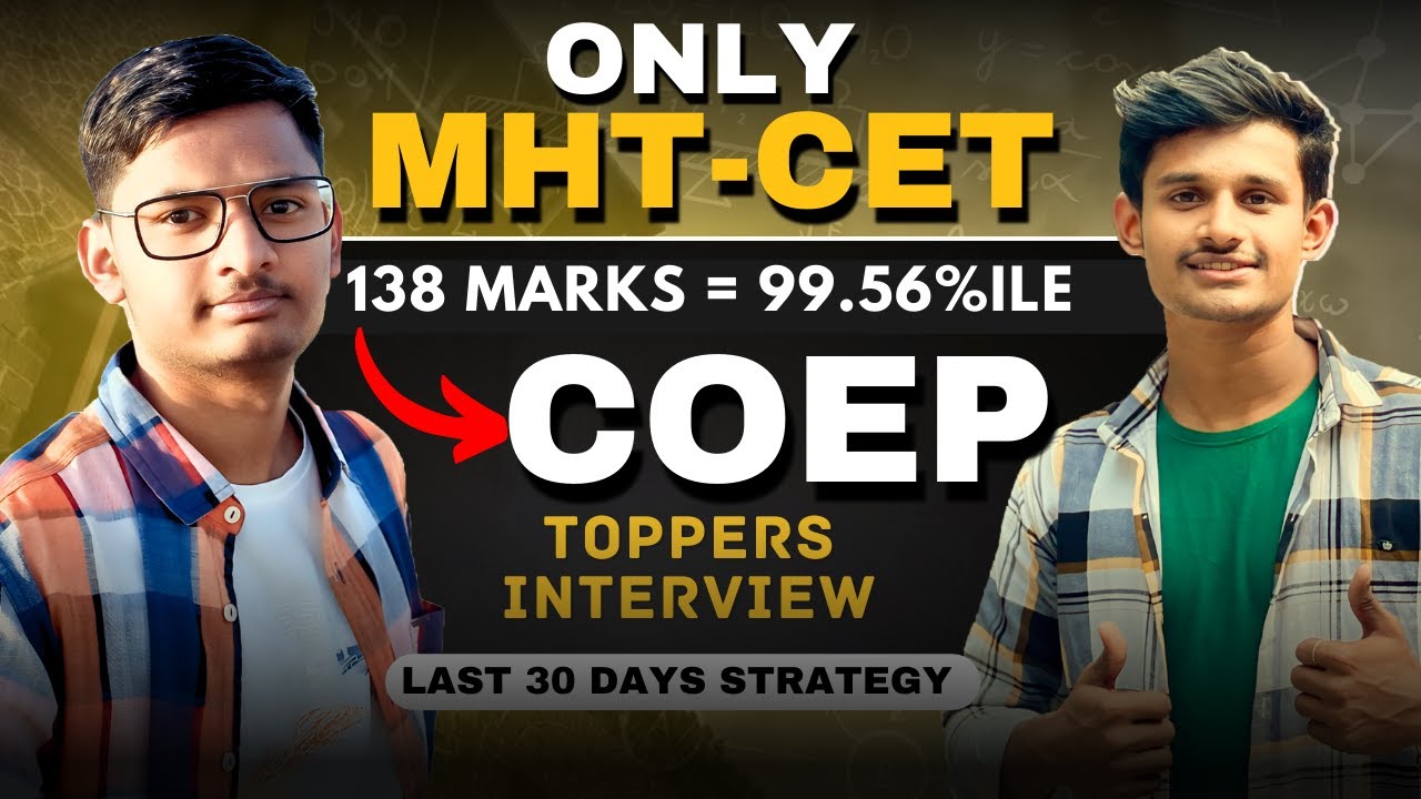 Only MHT-CET Preparation to COEP🔥| How he cracked JEE & CET just by Boards💯⭐ | Toppers Interview |