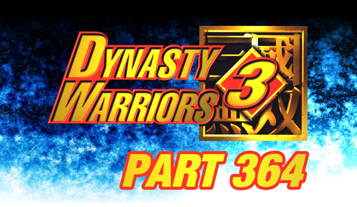Let's Perfect Dynasty Warriors 3 Part 364: Dian Wei's 5th Weapon