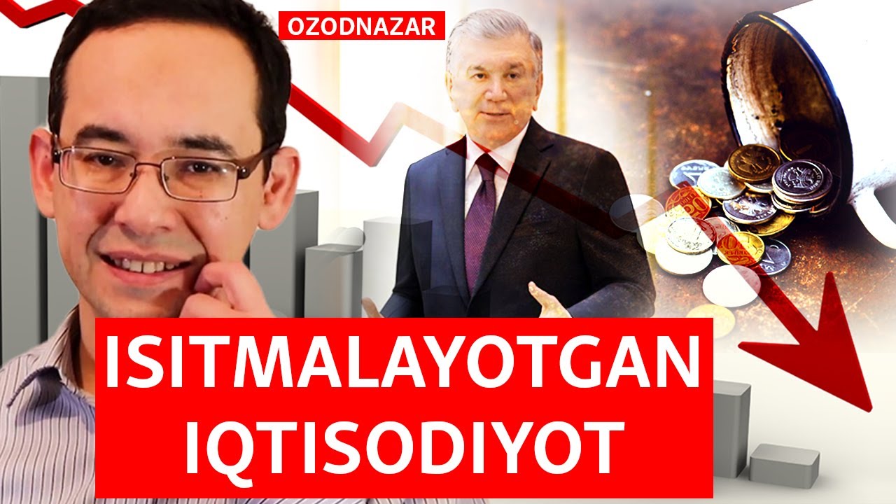 OzodNazar: Iqtisodiyot sun’iyligini isitmasi oshkor qila boshladi