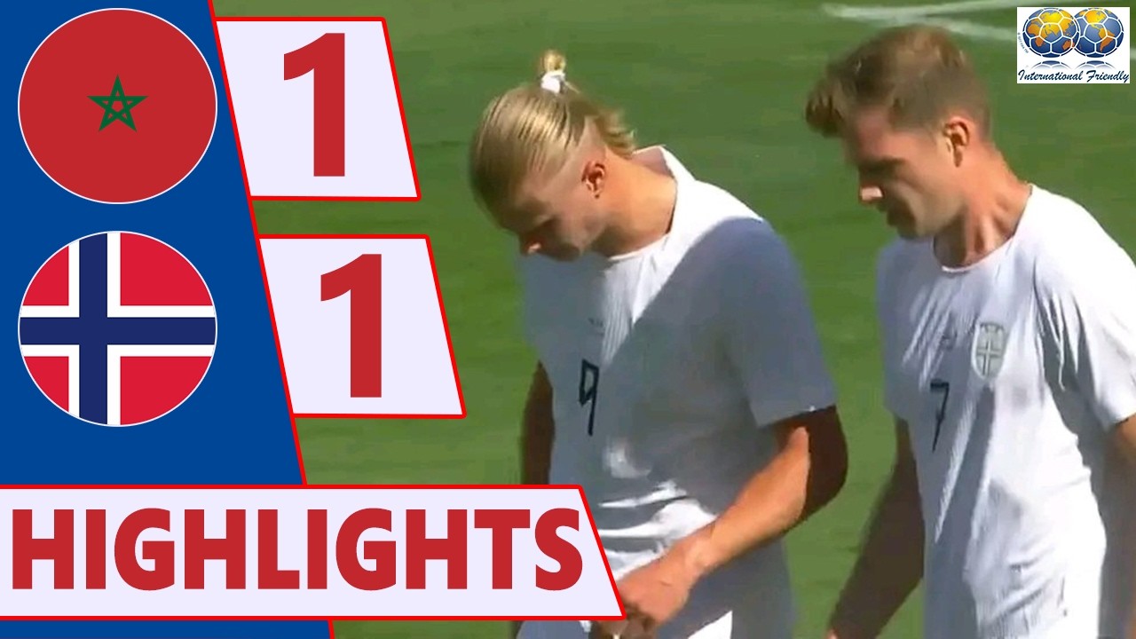 Morocco vs Norway Highlights 🔥 FIFA International Friendly Match 2026