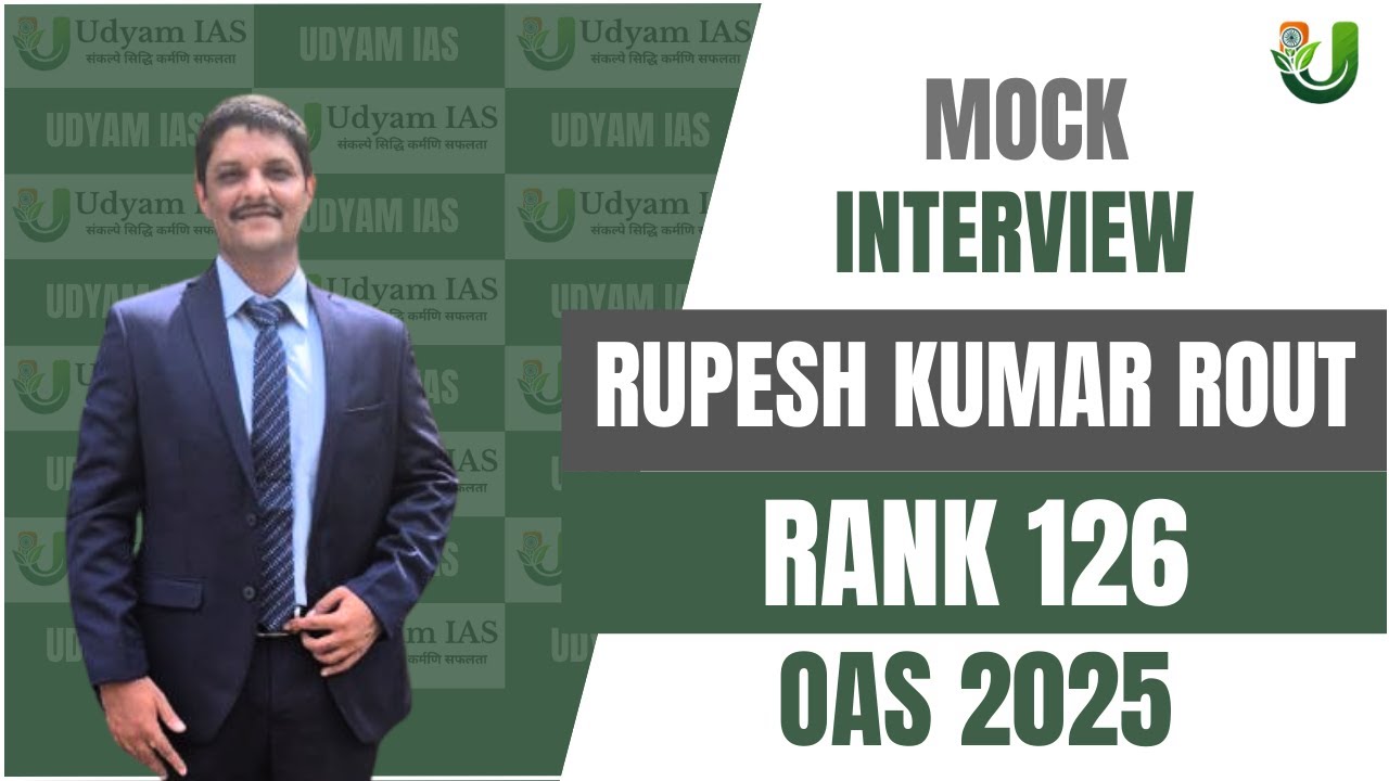 OPSC OAS 2025 | Rupesh Kumar Rout | Rank - 126 | Mock Interview | Udyam IAS