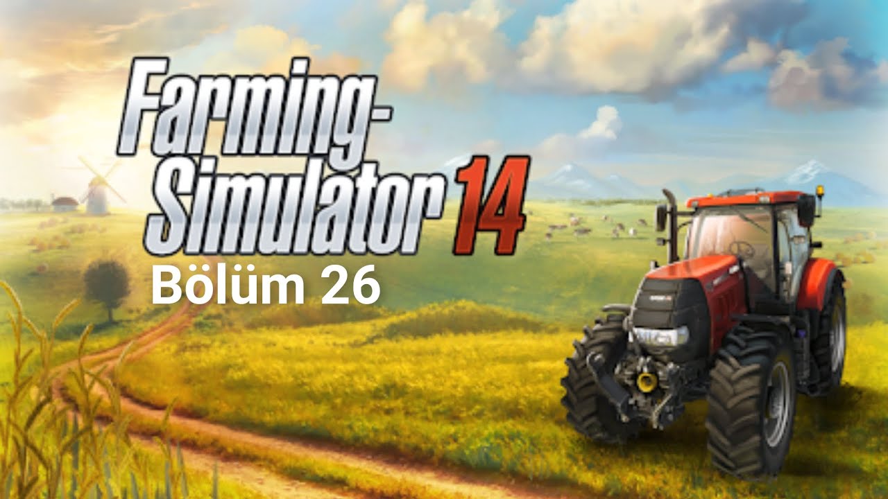 Farming Simulator 2014 (FS14) - Bölüm 26