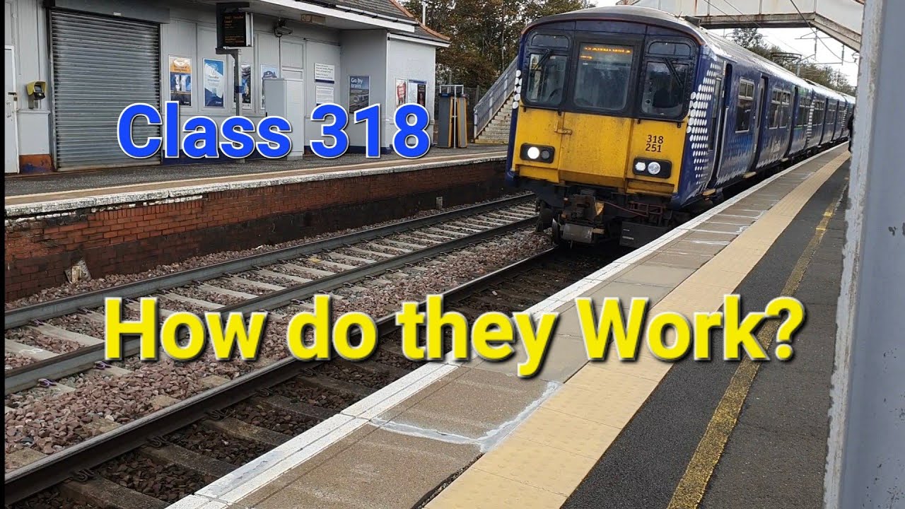 How does a Class 318 work?