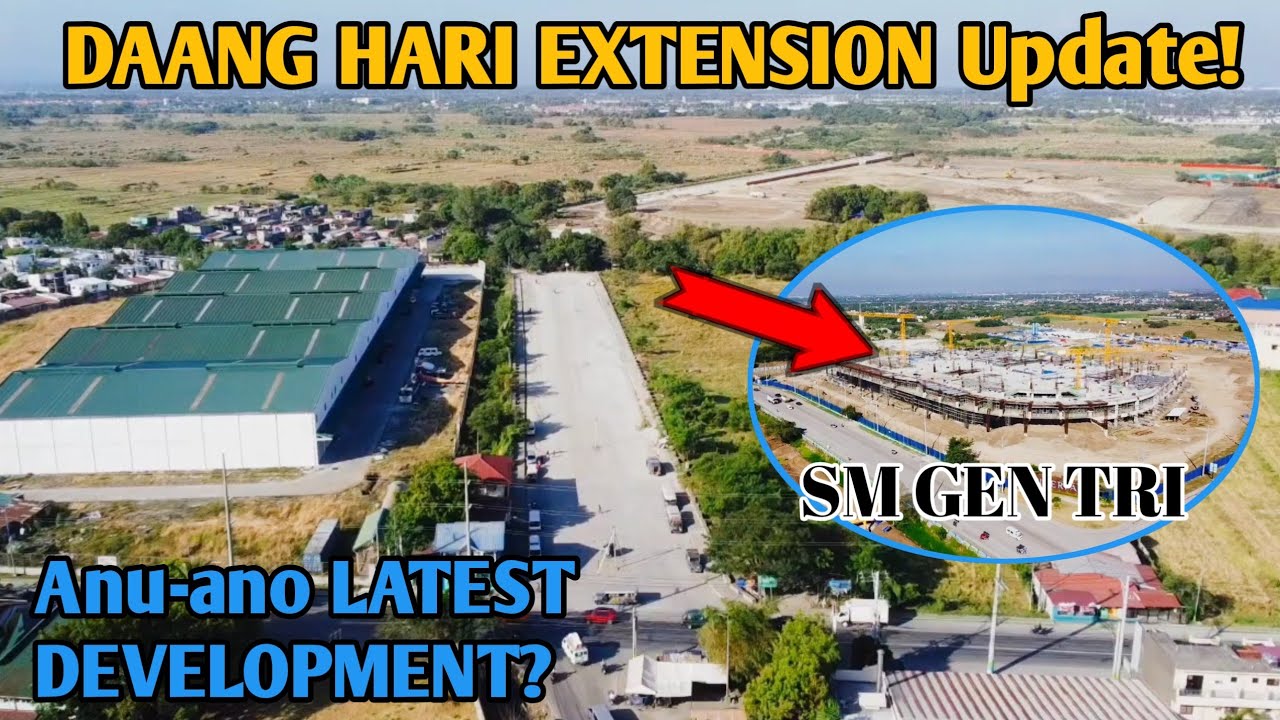 Ano na mga Development? DAANG HARI EXTENSIONS UPDATE! 