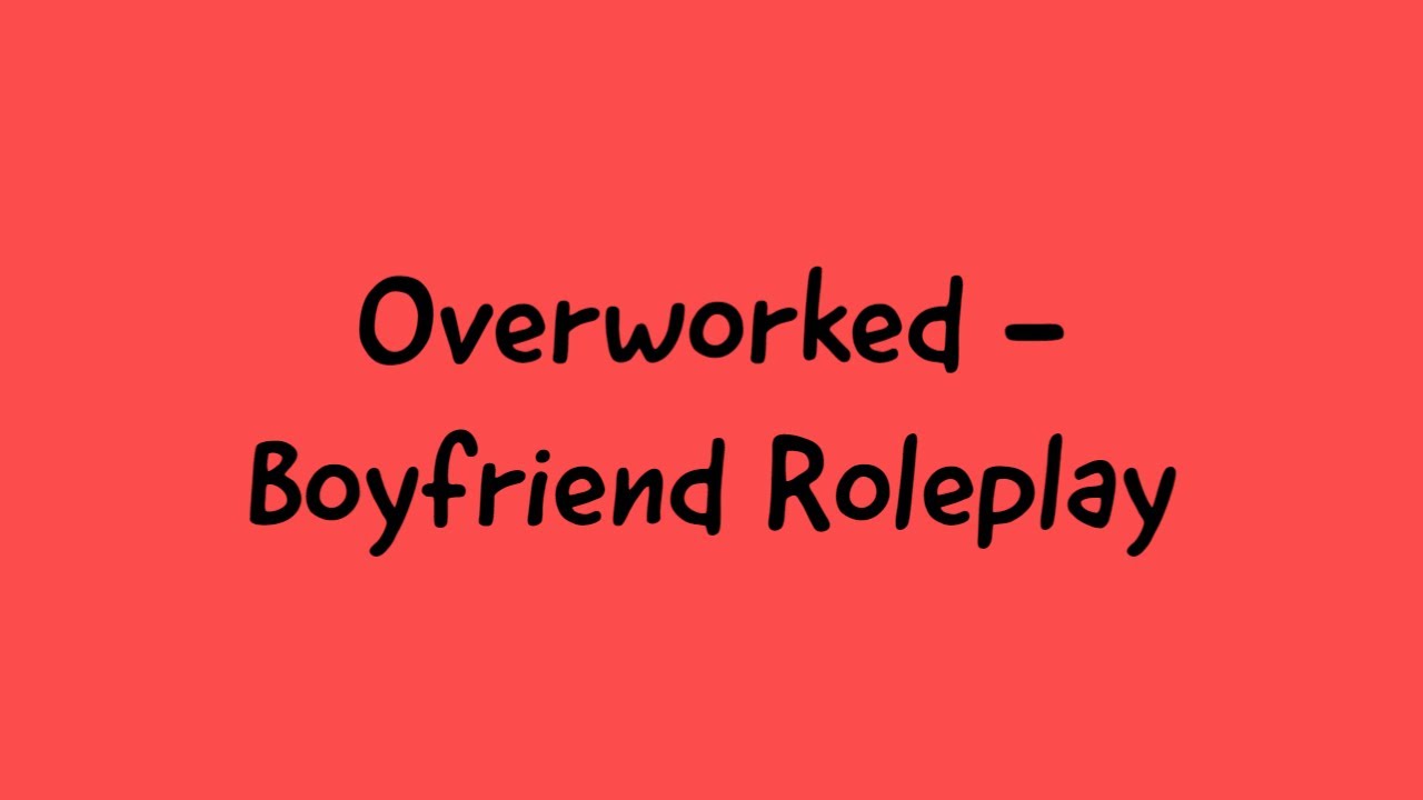 ASMR - Overworked | Boyfriend Roleplay (Soft Spoken)