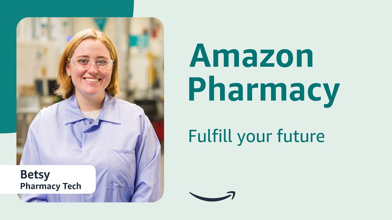 Amazon Pharmacy: Meet Betsy, Certified Pharmacy Technician