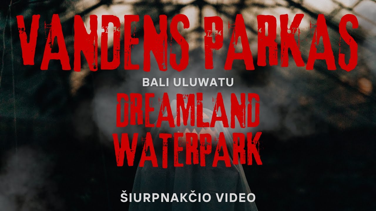 SAULĖTAS &Scaron;IURPAS (1 Dalis) APLEISTAS VANDENS PARKAS Dreamland Waterpark | #15