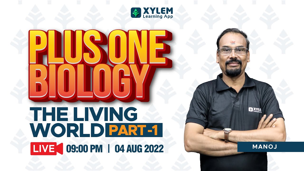 THE LIVING WORLD | PLUS ONE BIOLOGY | XYLEM +1 +2